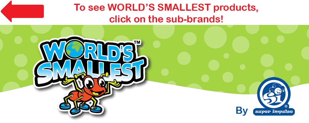 World's Smallest by Super Impulse